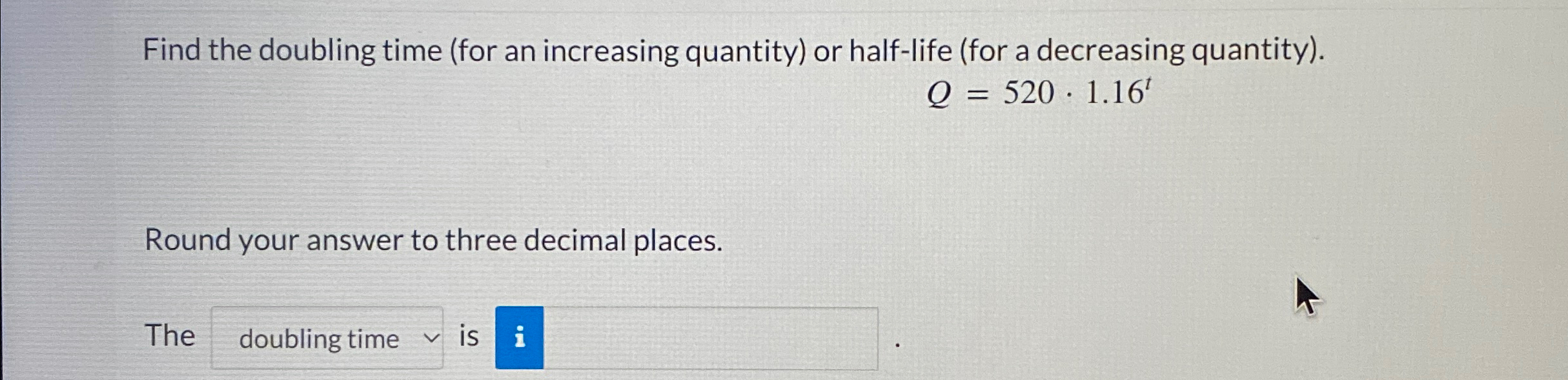 Solved Find the doubling time (for an increasing quantity) | Chegg.com