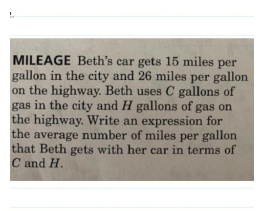 Solved MILEAGE Beth's car gets 15 miles per gallon in the | Chegg.com
