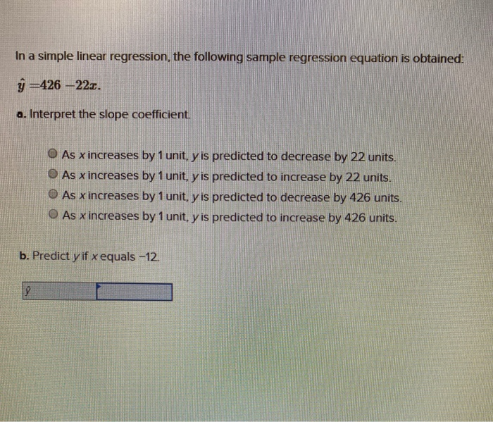 Solved In a simple linear regression, the following sample | Chegg.com