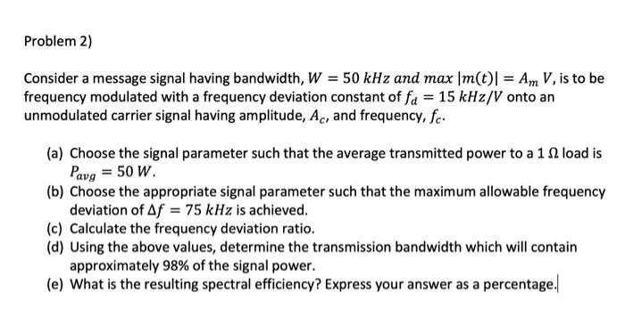 Solved Problem 2) Consider a message signal having | Chegg.com