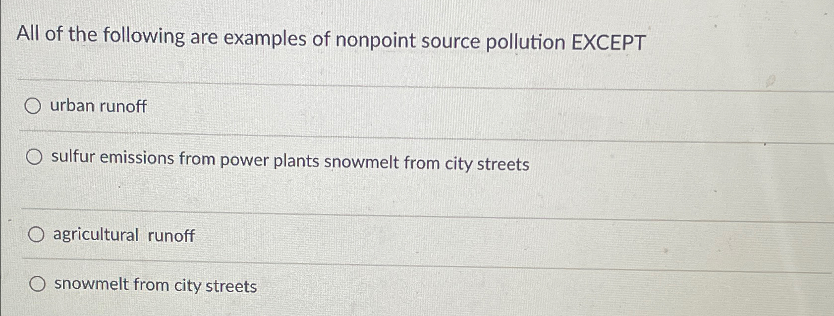 Solved All of the following are examples of nonpoint source | Chegg.com