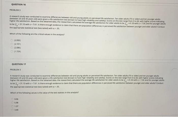Solved QUESTION 14 PROBLEM 3 A research study was conducted | Chegg.com