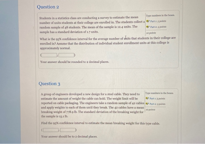 Solved Question 2 Students in a statistics class are | Chegg.com