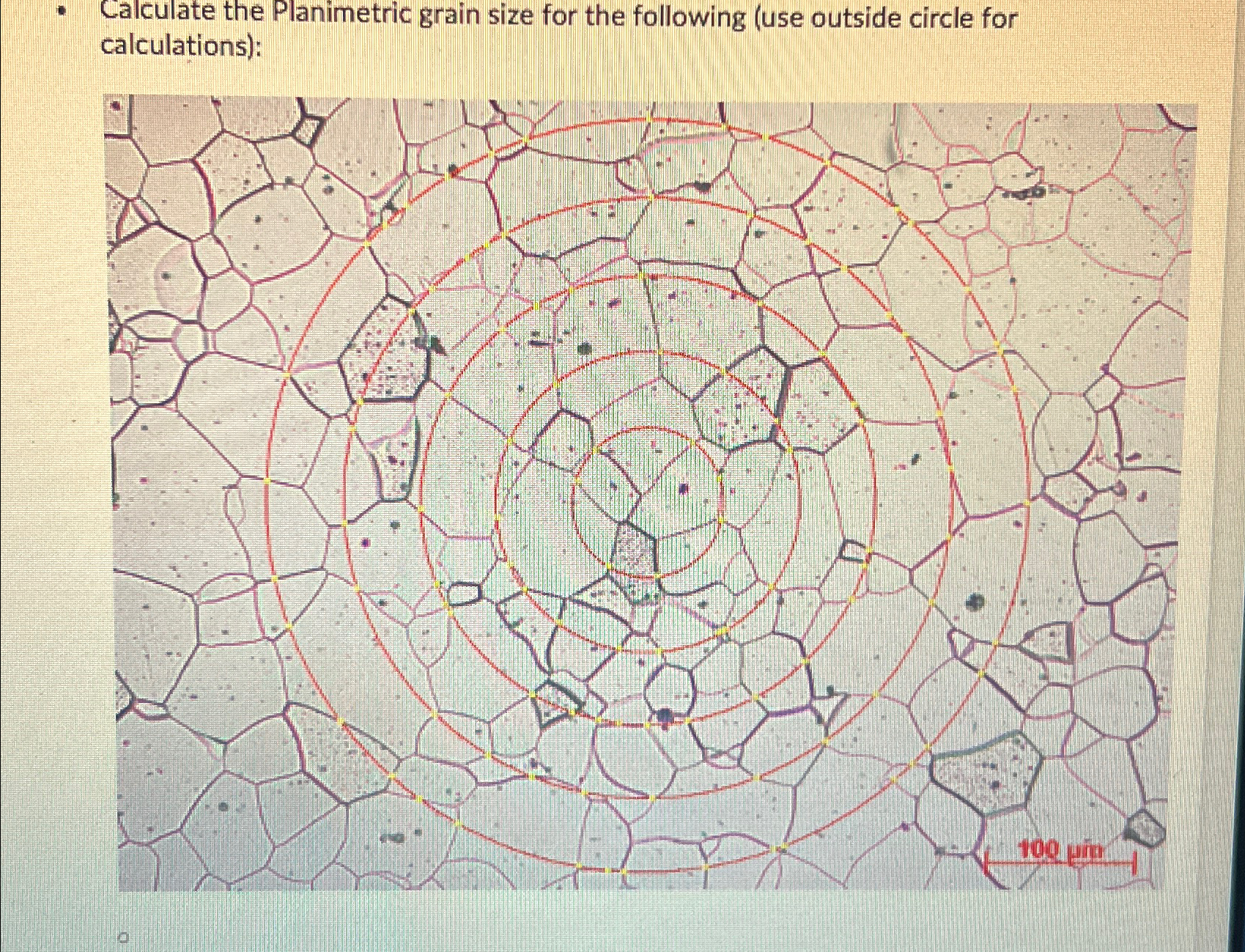 Solved Calculate the Planimetric grain size for the | Chegg.com