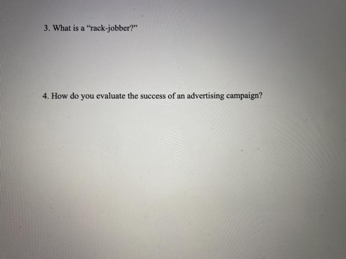 Solved 3. What is a "rackjobber?" 4. How do you evaluate