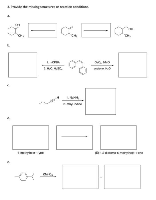 Solved 3. Provide the missing structures or reaction | Chegg.com