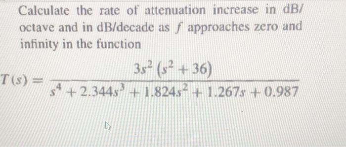 Solved Calculate the rate of attenuation increase in dB / | Chegg.com