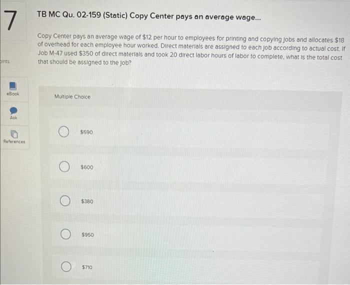 Solved TB MC Qu. 02-159 (Static) Copy Center pays an average | Chegg.com