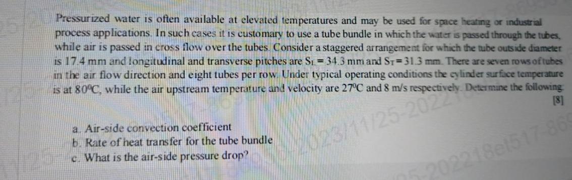 Solved Pressurized Water Is Often Available At Elevated 