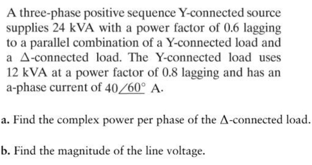 Solved A three-phase positive sequence Y-connected source | Chegg.com