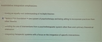Solved Assimilative integration emphasizes:Hiving an equally | Chegg.com