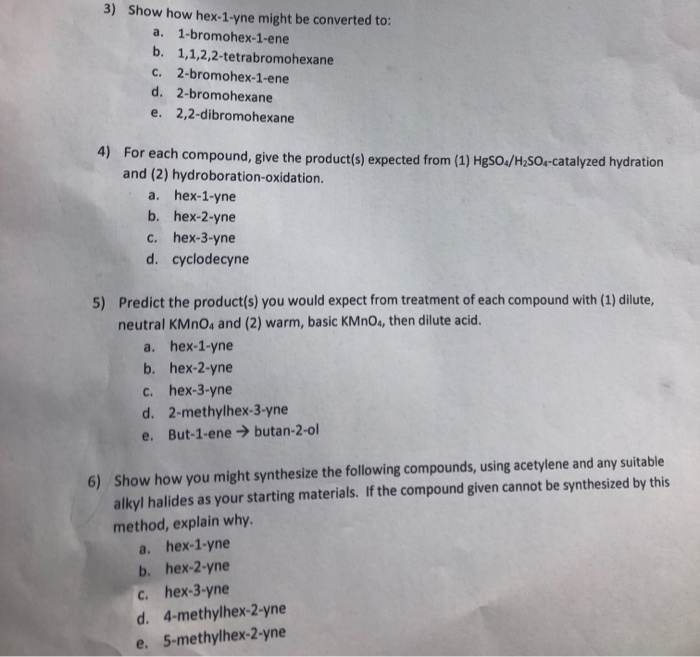 Solved 3) Show how hex-1-yne might be converted to: a. | Chegg.com
