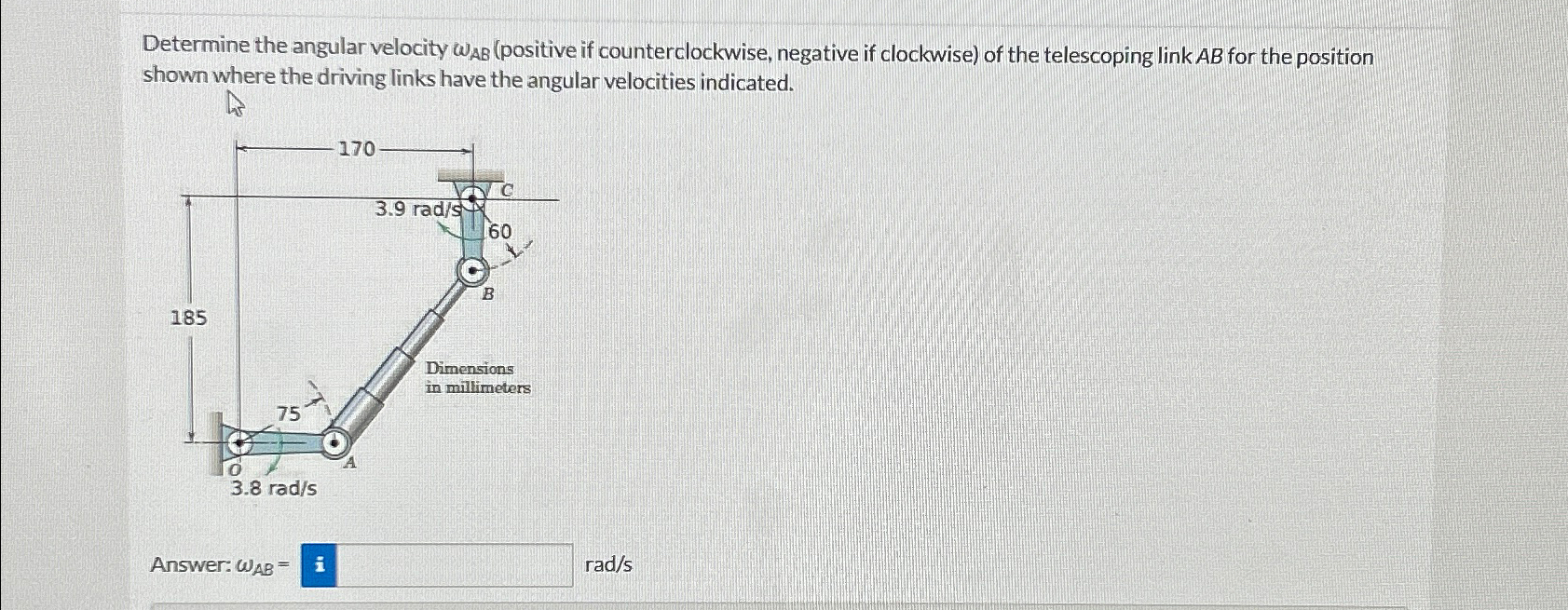 Solved Determine the angular velocity ωAB (positive if | Chegg.com