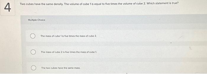Solved Two cubes have the same density. The volume of cube 1 | Chegg.com