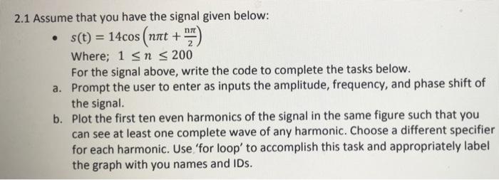 Solved 2.1 Assume That You Have The Signal Given Below: • | Chegg.com