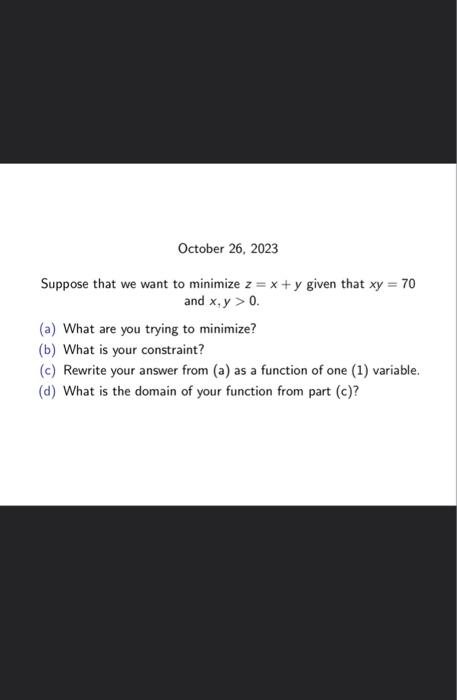 Solved Suppose that we want to minimize z=x+y given that | Chegg.com