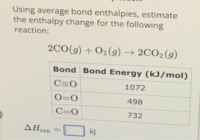 Solved Using Average Bond Enthalpies (linked Above), | Chegg.com