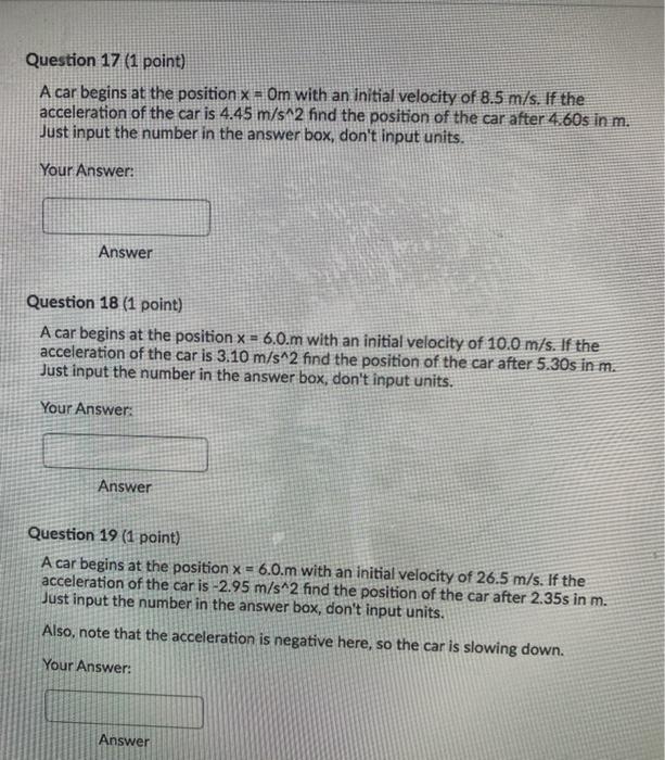 Solved Question 15 1 Point An Acceleration Is Given As 1 6 Chegg Com
