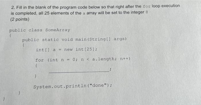 Solved 2. Fill in the blank of the program code below so | Chegg.com