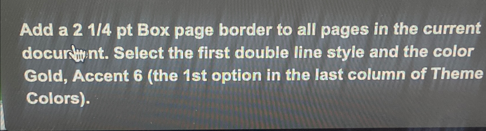 solved-add-a-2-1-4-pt-box-page-border-to-all-pages-in-the-chegg