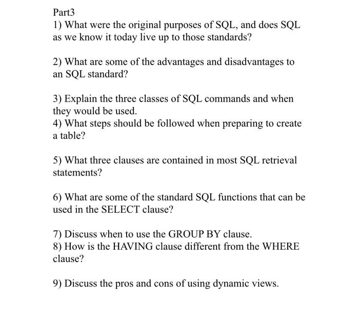 Solved Part3 1) What were the original purposes of SQL, and | Chegg.com