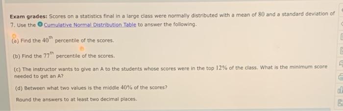 Solved Exam grades: Scores on a statistics final in a large | Chegg.com