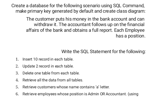 Solved Create a database for the following scenario using | Chegg.com