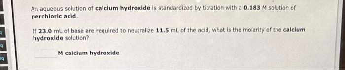 Solved An Aqueous Solution Of Calcium Hydroxide Is | Chegg.com