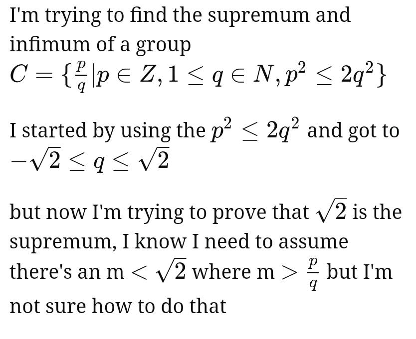 Solved I'm Trying To Find The Supremum And Infimum Of A | Chegg.com