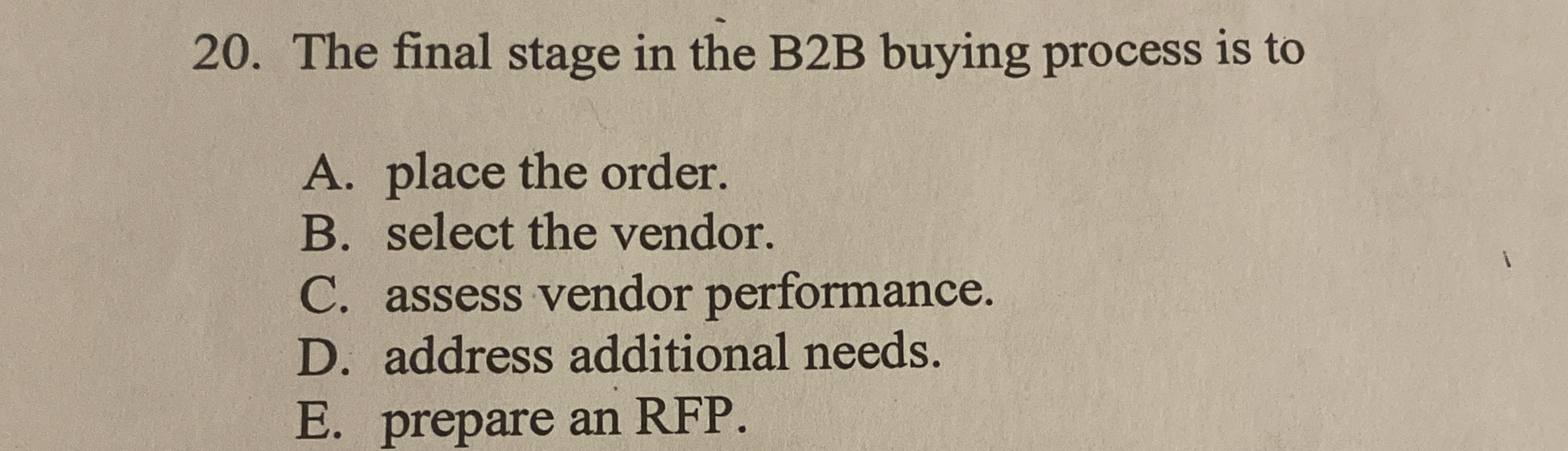 Solved The final stage in the B2B buying process is toA. | Chegg.com