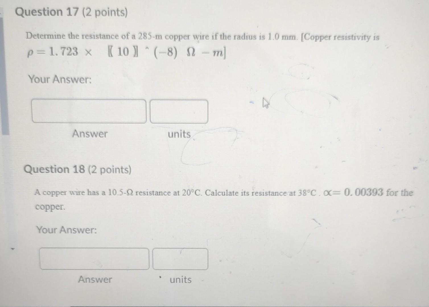 Solved Determine the resistance of a 285 m copper wire if