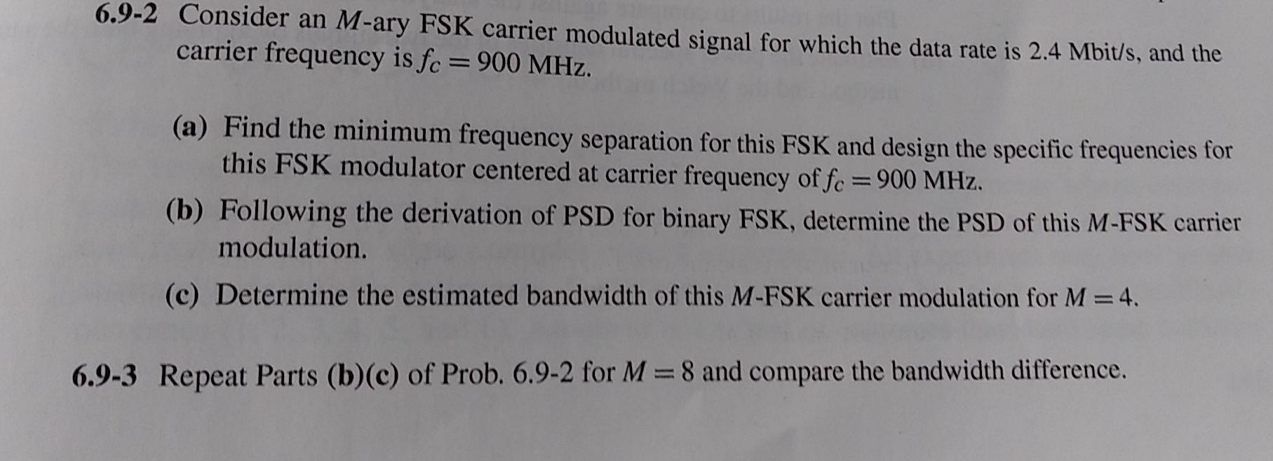 Solved 6.9-2 Consider an M-ary FSK carrier modulated signal | Chegg.com