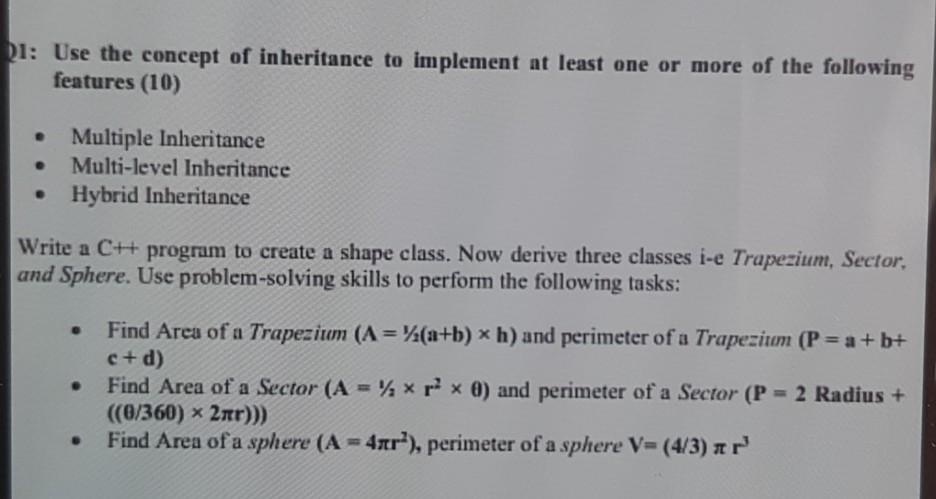 Solved Q1: Use the concept of inheritance to implement at | Chegg.com