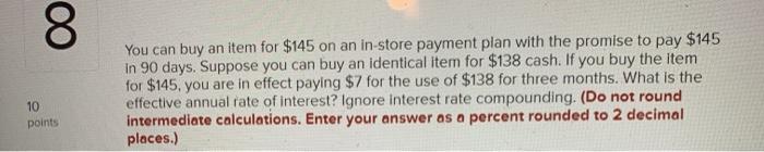Solved You can buy an item for $145 on an in-store payment | Chegg.com