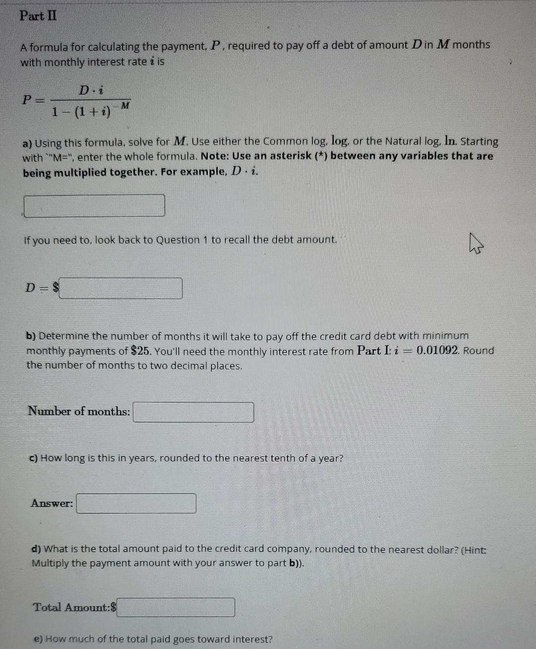 Part II A formula for calculating the payment, P, | Chegg.com