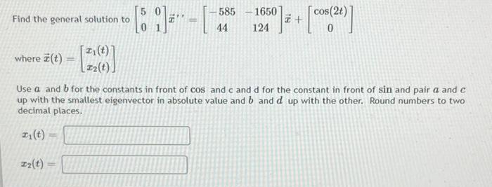 Solved Find the general solution to | Chegg.com