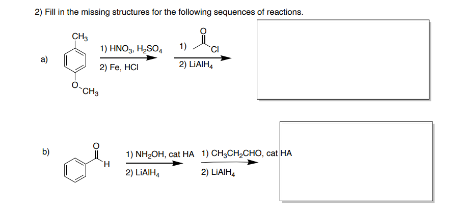 Solved 2) ﻿Fill in the missing structures for the following | Chegg.com