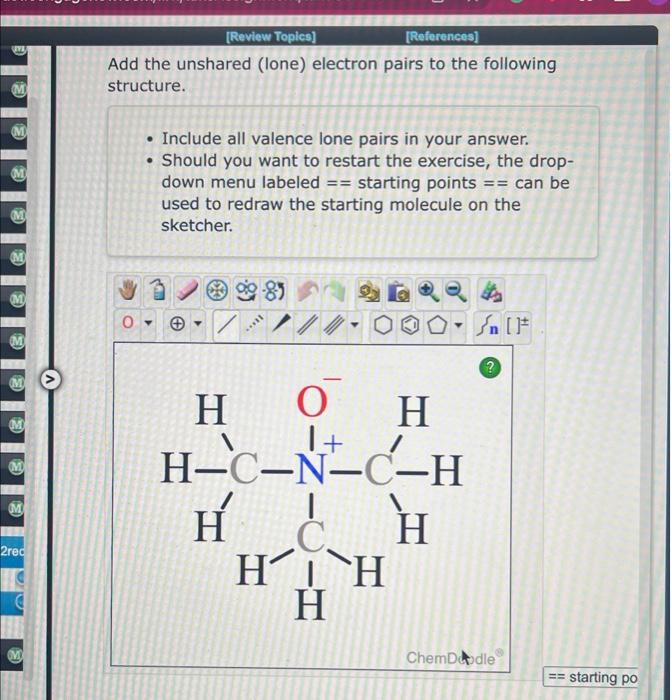 Solved - Include all valence lone pairs in your answer. - | Chegg.com