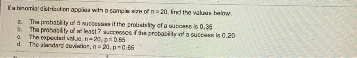 Solved If a binomial distribution applies with a sample size | Chegg.com
