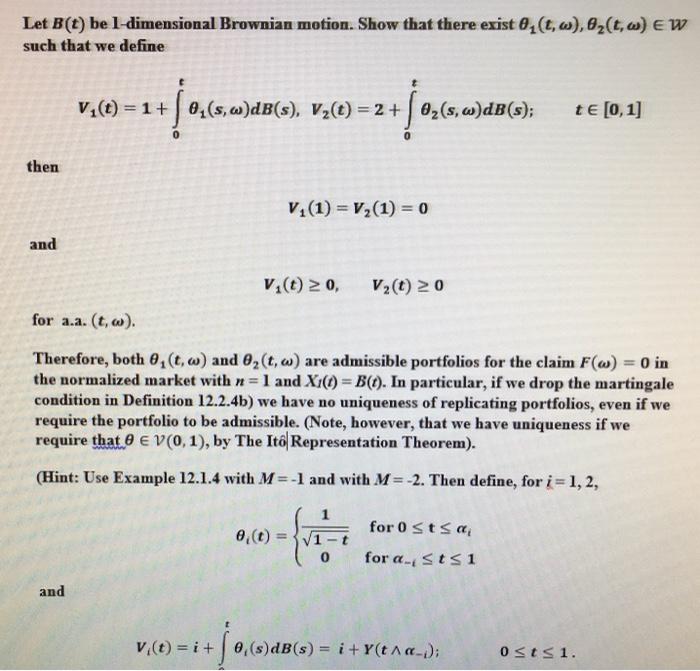 Let B T Be 1 Dimensional Brownian Motion Show Th Chegg Com