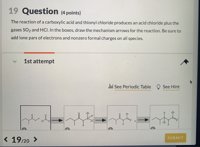 Solved 19 Question (4 points) The reaction of a carboxylic | Chegg.com