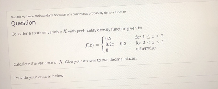 Solved Find the variance and standard deviation of a | Chegg.com