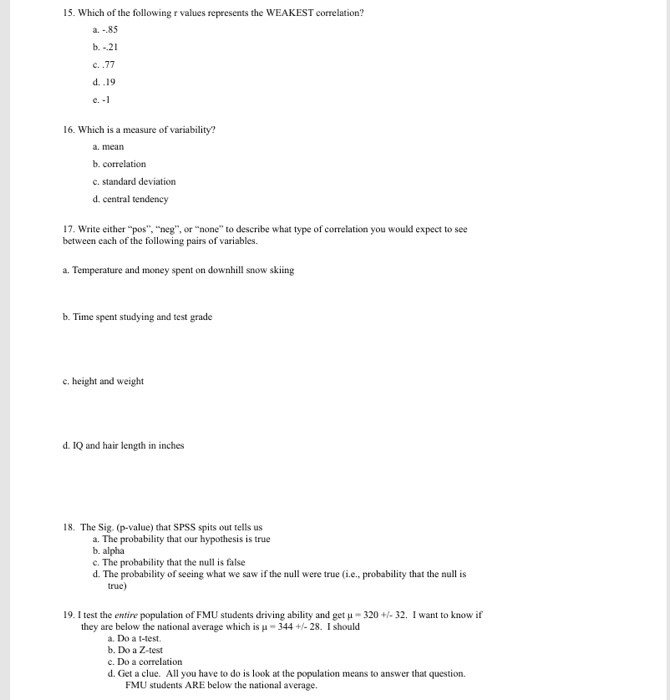 Solved 15. Which of the following r values represents the | Chegg.com