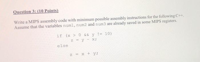 Solved Question 3: (10 Points) Write a MIPS assembly code | Chegg.com
