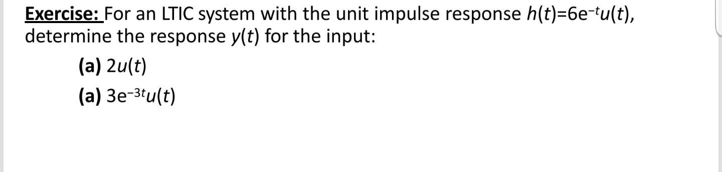 Solved Exercise For An Ltic System With The Unit Impulse