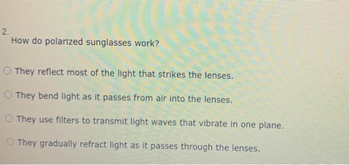 How Do Polarized Sunglasses Work?