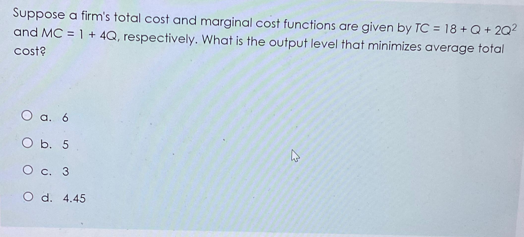Solved Suppose a firm's total cost and marginal cost | Chegg.com