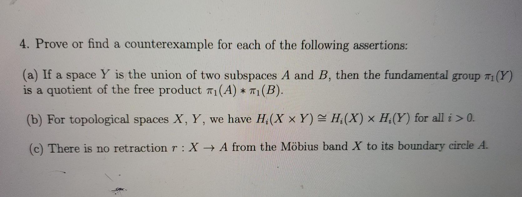 Solved 4. Prove or find a counterexample for each of the