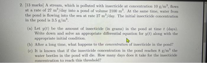 Solved 2. [13 marks] A stream, which is polluted with | Chegg.com