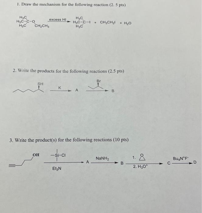 Solved 1. Draw the mechanism for the following reaction (2. | Chegg.com